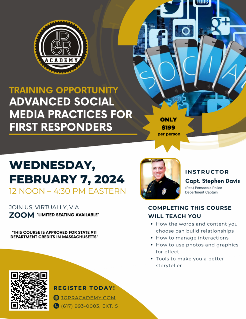 Advanced Social Media Training for Police, Fire and Public Information Officers class live on Zoom Feb. 7, 2024